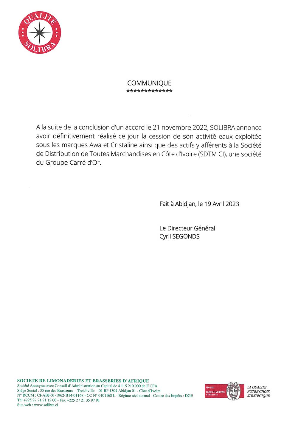 COMMUNIQUE DE LA CESSION DE L'ACTIVITE EAUX EXPLOITEE SOUS LES MARQUES AWA ET CRISTALINE