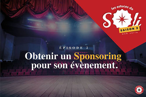LES ASTUCES DE SOLI: SAISON 2 épisode 3/ Demande de Sponsoring