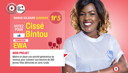 MAMAN SOLIDAIRE / Votez pour Bintou Cissé notre Candidate N° 5 de la Fondation EWA